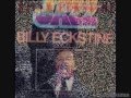 BLUE MOON = BILLY ECKSTINE
