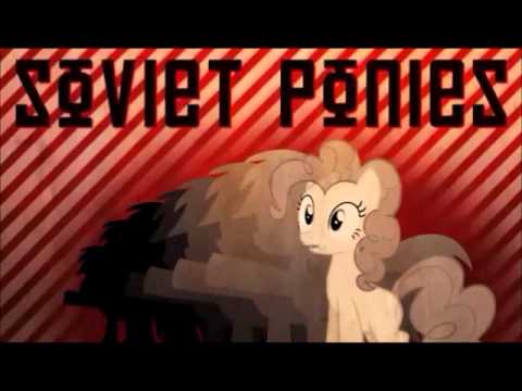 SOVIET PONY MARCH ☭