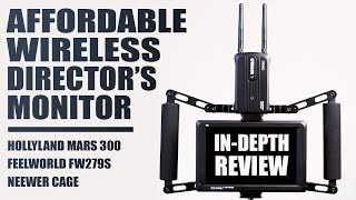 Affordable Wireless Director&#39;s Monitor | Mars 300 + Feelworld FW279 + Neewer Cage