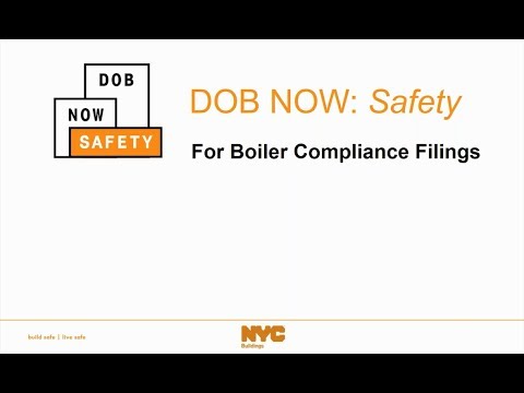 DOB NOW: SAFETY - Boilers - Boiler Compliance Filings Webinar