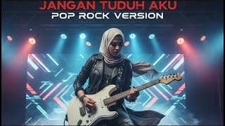 Download lagu WALI - JANGAN TUDUH AKU MUSIC COVER VERSION POP ROCK | VIRAL 2025 mp3