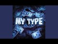 MY TYPE