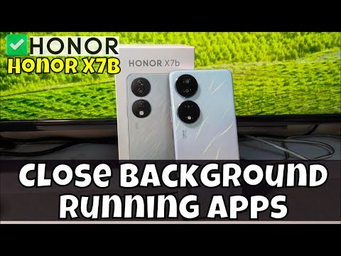 How to Close Background Running Apps Honor X7b