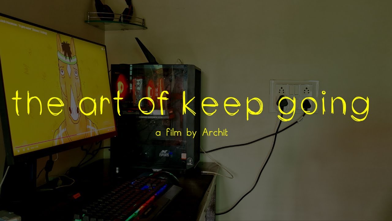 the art of keep going (short film)