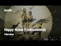 Madlib - Happy Home (Instrumental)