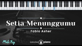 Download lagu Setia Menunggumu - Fabio Asher (KARAOKE PIANO - MALE KEY) mp3 Download lagu Setia Menunggumu - Fabio Asher (KARAOKE PIANO - MALE KEY) mp3