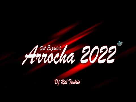 SET ESPECIAL ARROCHA 2022 -  DJ RAÍ TENÓRIO
