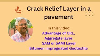 Crack relief layer in flexible pavements, functions and types including construction procedures.