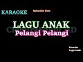 Lagu Anak Pelangi Pelangi Karaoke Tanpa Vocal Kids Terbaru Viral