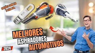 TOP 3 MELHOR ASPIRADOR AUTOMOTIVO! Qual são os MELHORES ASPIRADORES DE PÓ DE CARROS Custo Benefício?