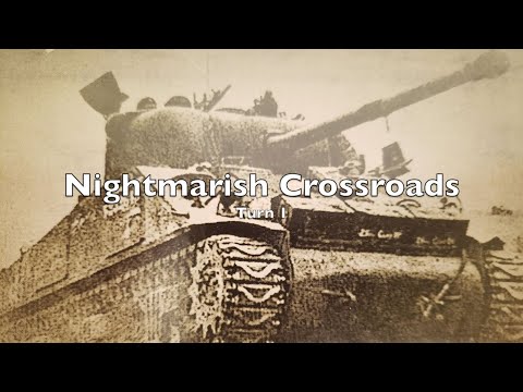 Playthrough - Nightmarish Crossroads - Turn 1