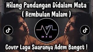 Download lagu HILANG PANDANGAN DIDALAM MATA - REMBULAN MALAM ( ARIEF ) COVER SUARA MERDU BIKIN BAPER ! mp3 Download lagu HILANG PANDANGAN DIDALAM MATA - REMBULAN MALAM ( ARIEF ) COVER SUARA MERDU BIKIN BAPER ! mp3