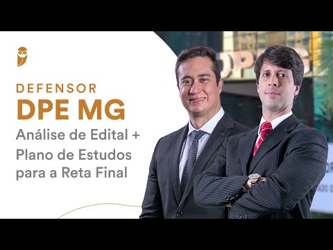 Defensor DPE MG - Análise de Edital + Plano de Estudos para a Reta Final