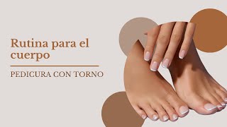 Pedicura con torno