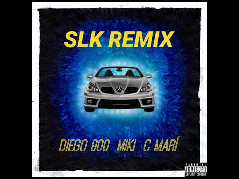 C Marí, Diego 900 & MIKI - SLK Remix