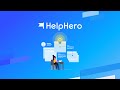 Introducing HelpHero - The Easy & Affordable Way For Boosting User Onboarding & Experience