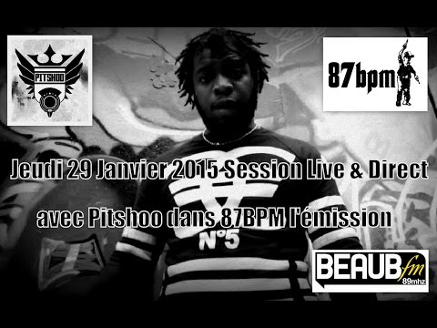 Pitshoo Session Live & Direct dans 87BPM l'émission