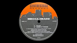 Mecca Headz - Star (1997)