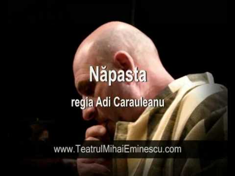 Spectacol: Napasta 28 februarie 2009