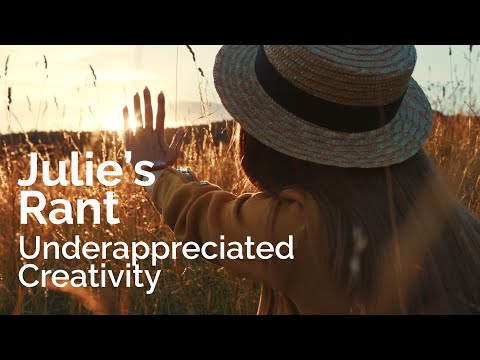 Cheap Joe's 2 Minute Art Tips - Julie's Rant**Underappreciated Creativity**