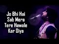 Tere Hawale Arijit Singh Shreya Ghoshal Slowed And Reverb Lyrics