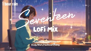 Download lagu [Kpop Lofi Playlist]🎧1 Hour Seventeen Lofi Mix ☔️ Music for Relax🍃/Study📚/Sleep💤 mp3
