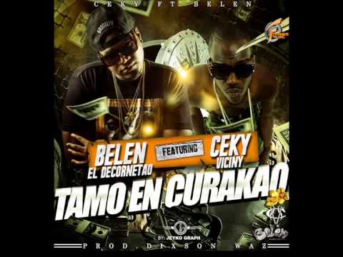 Belen El Deconetao FT Ceky Viciny   Tamo En Curakao Prod Dixson