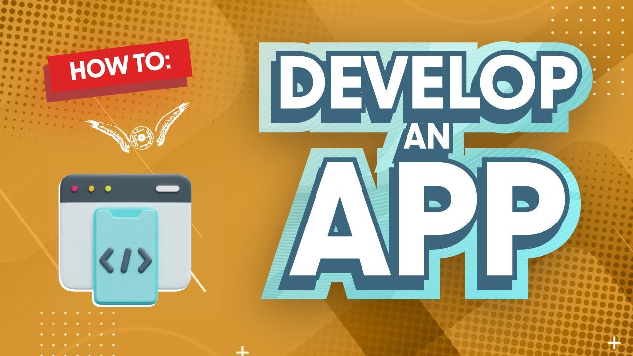 How to develop an app