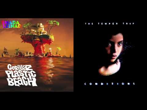 Gorillaz vs. The Temper Trap - Melancholy Disposition