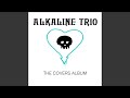 Alkaline Trio: The Covers Vol. 2 (2020) Alkaline Trio: The Covers Vol. 2 (2020)