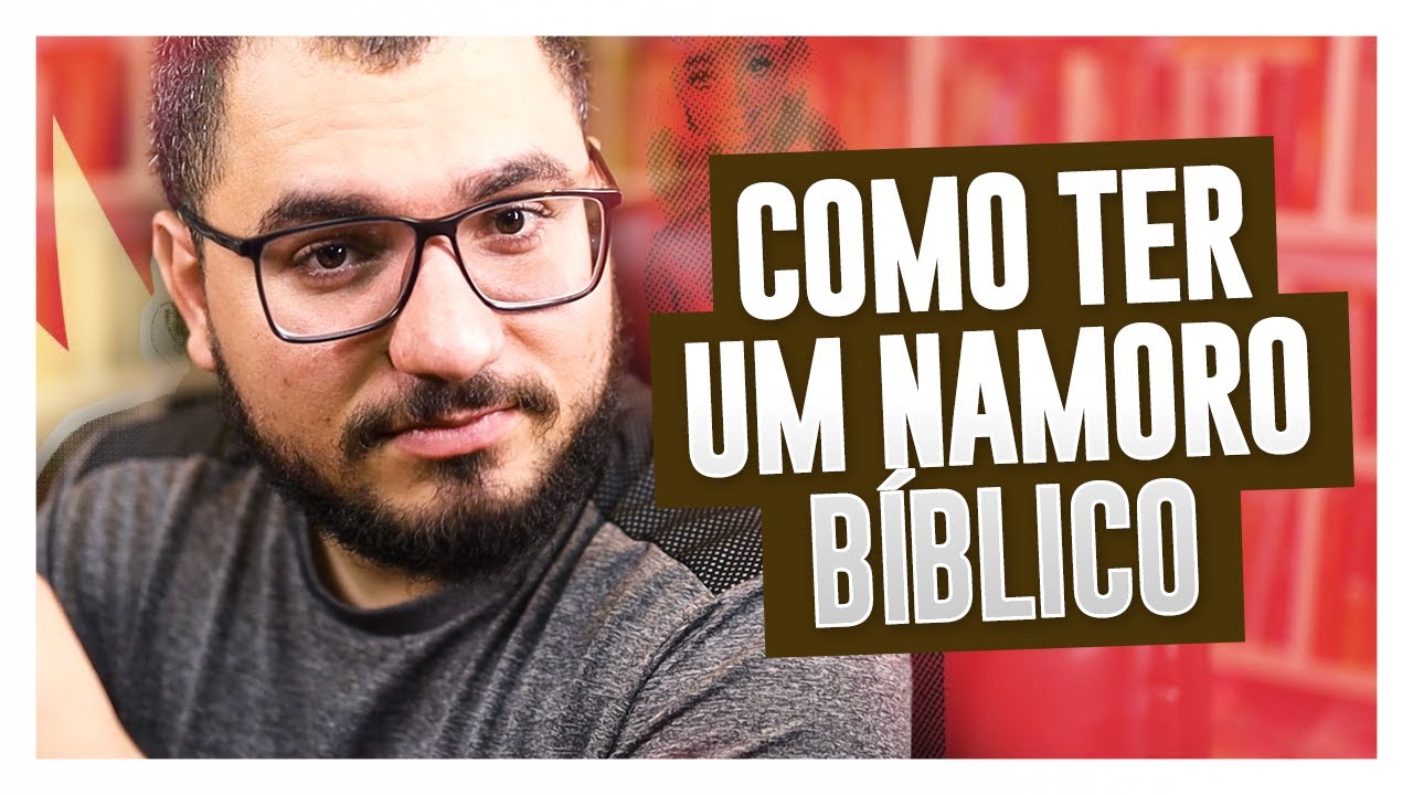 O VERDADEIRO NAMORO CRISTÃO