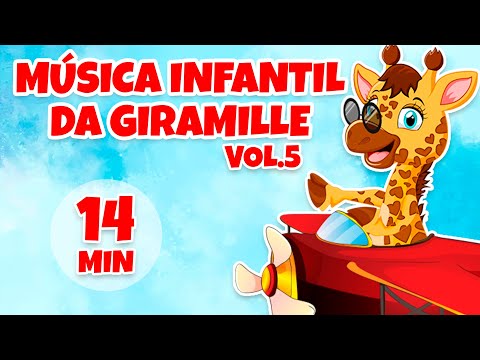 Música Infantil da Giramille Vol. 5 - Giramille 14 min | Desenho Animado Musical