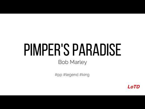 Bob Marley & The Wailers - Pimper's Paradise (Lyrics)