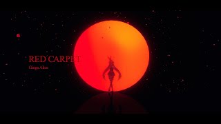 Ginga Alice / 銀河アリス - RED CARPET (Official Music Video)