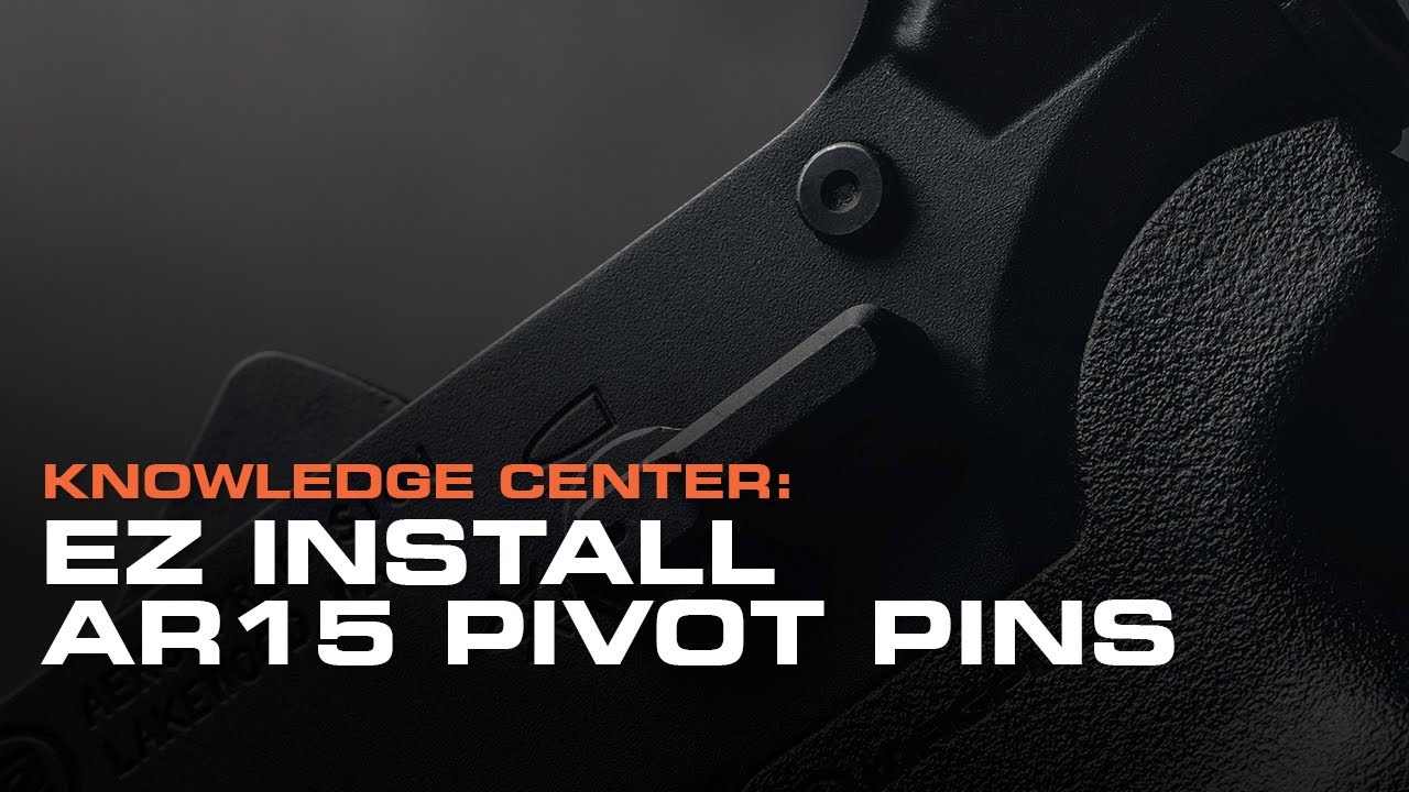 Knowledge Center: EZ Install AR15 Pivot Pins