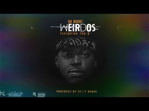 Na Boogz -Weirdos Ft. Don Q [official audio]