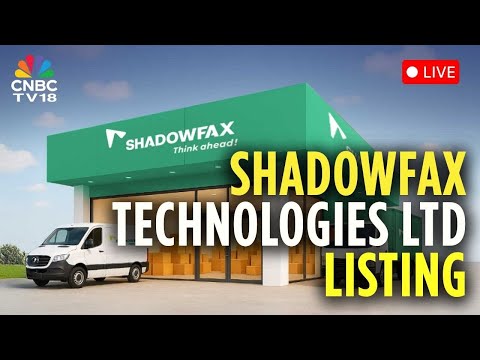 Shadowfax Technologies Ltd Listing LIVE | Shares Of Shadowfax Technologies Lists On D-Street | N18L