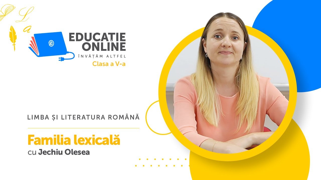 Watch Familia Lexicala Si Campul Lexical Now Limba ?i literatura român?, clasa a V-a, Familia lexical?