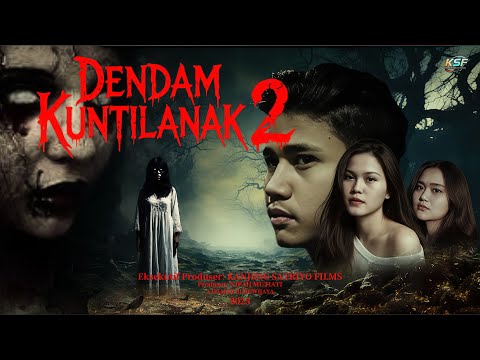 FILM HOROR BIOSKOP INDONESIA TERBARU 2025 DENDAM KUNTILANAK 2#filmhororterbaru2025 #dendamkuntilanak