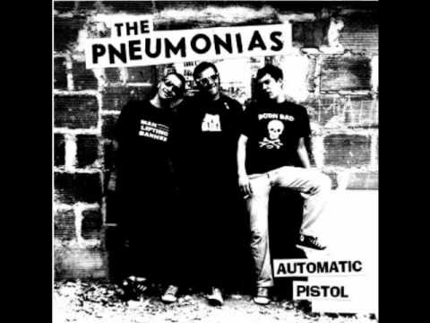 The Pneumonias - Automatic Pistol 45