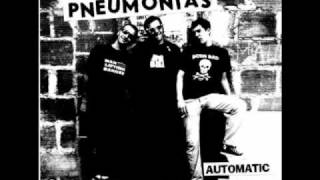 The Pneumonias - Automatic Pistol 45