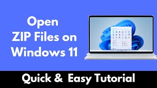 How to Open ZIP Files on Windows 11 | Extract ZIP Files in Windows 11