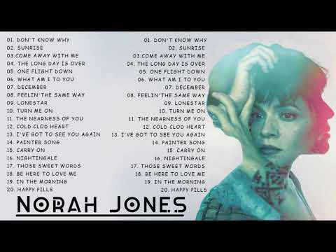 Norah Jones Greatest Full Album 2021 - Norah Jones Best Songs Collection