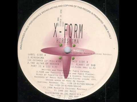 X-Form - Hiroshima (Fabietto Cataneo Flight Controller Mix)