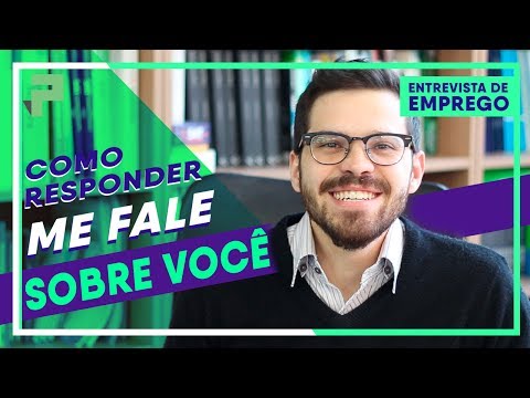 Entrevista de emprego - ME FALE SOBRE VOCÊ?.. | Como responder?