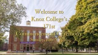 Knox College's 171st Commencement Ceremony
