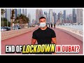 Is This The End Of Lockdown In Dubai?