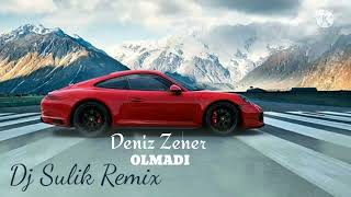 Download lagu Deniz Zeren - Olmadi (Dj Sulik Remix) mp3