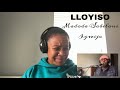 Lloyiso - MADODA SABELANI - IGWIJO | REACTION!!!