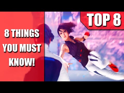 Mirror's Edge Catalyst - 8 Things YOU MUST KNOW! (4K Ultra HD)